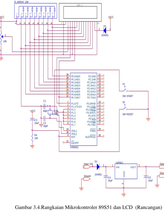 Gambar 3.4.Rangkaian Mikrokontroler 89S51 dan LCD  (Rancangan) 