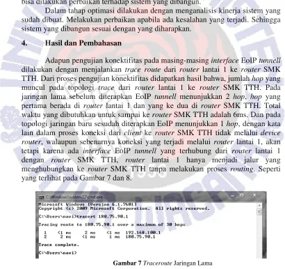 Gambar 7 Traceroute Jaringan Lama 