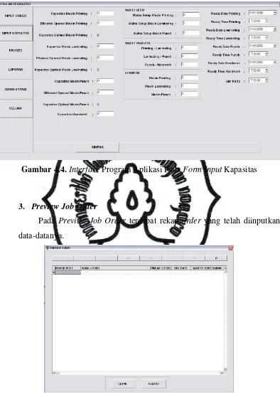 Gambar 4.4. Interface Program Aplikasi Pada Form Input Kapasitas 