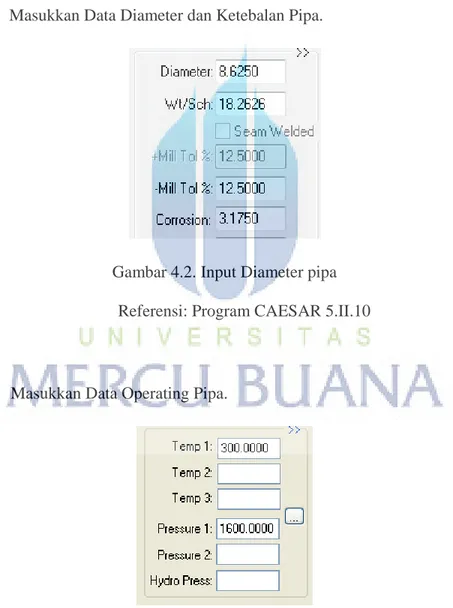 Gambar 4.2. Input Diameter pipa  Referensi: Program CAESAR 5.II.10 