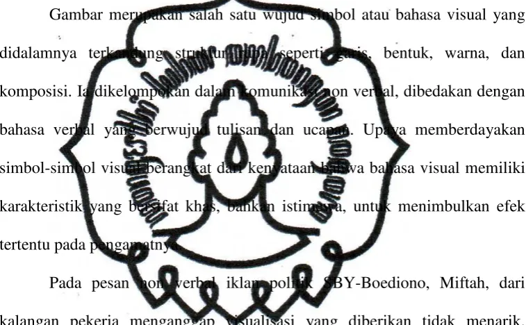 Gambar merupakan salah satu wujud simbol atau bahasa visual yang 