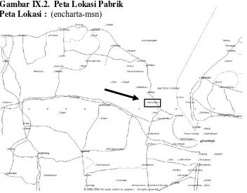 Gambar IX.2.  Peta Lokasi Pabrik (encharta-msn)