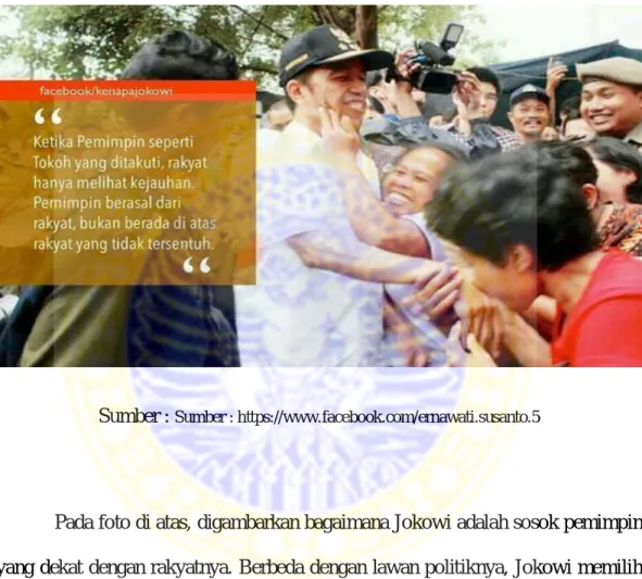 Gambar III.8. Strategi yang dibuat oleh tim pemenangan Joko Widodo untuk  menarik perhatian masyarakat melalui jejaring sosial facebook