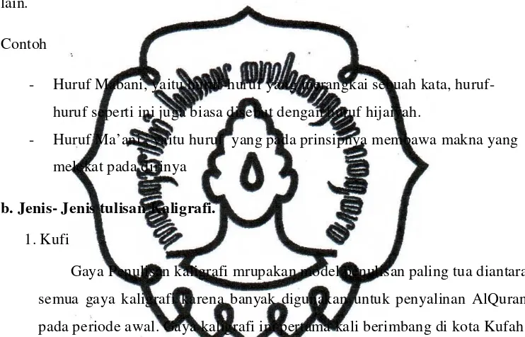 Gambar 1. Kaligrafi gaya Kufi (Nurlailah & Koko K. Arifin,2011:14) 