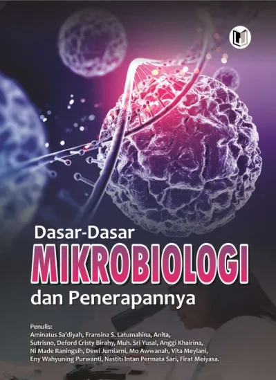 DASAR-DASAR MIKROBIOLOGI DAN PENERAPANNYA