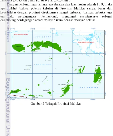Gambar 7 Wilayah Provinsi Maluku 
