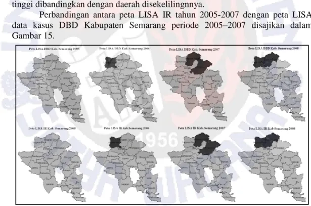 Gambar  15 Hubungan Pola Spasial IR dengan Pola Spasial DBD 2005 – 2008 
