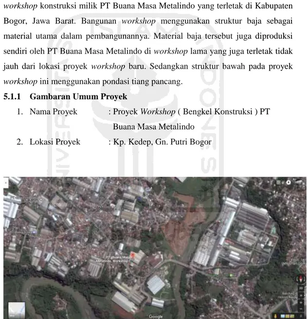 Gambar 5.1 Peta Lokasi Proyek Pembangunan Workshop PT Buana Masa  Metalindo, Bogor (Sumber: Google Maps) 