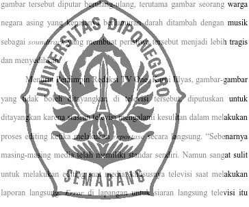 gambar tersebut diputar berulang-ulang, terutama gambar seorang warga 