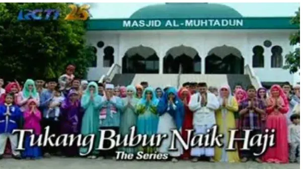Gambar 2.1 Sinetron Tukang Bubur Naik Haji, the Series 