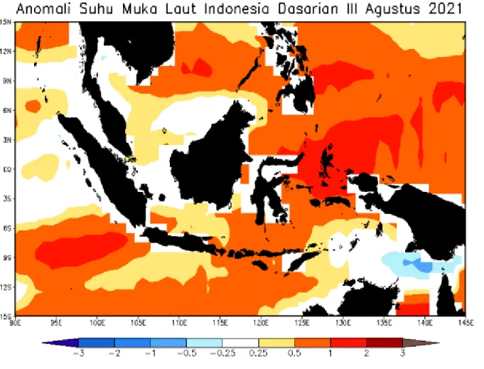 Gambar 3. 6 Anomali Suhu Muka Laut Indonesia Dasarian III Agustus 2021  (Sumber : BMKG Pusat, ITACS - JRA-55) 
