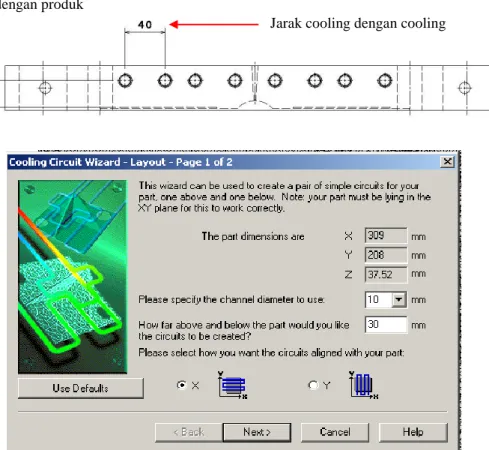 Gambar 4.6. Input diameter dan jarak cooling dengan part 