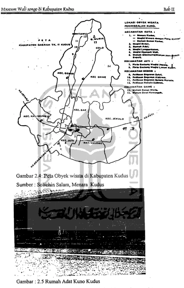 Gambar 2.4: Peta Obyek wisata di Kabupaten Kudus  Sumber: Solichin Salam, Menara  Kudus 