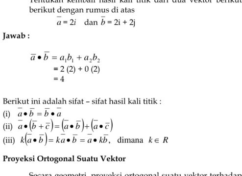 Gambar  4.6  Proyeksi Ortogonal Vektor   Terhadap Vektor   