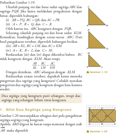 Gambar 1.20 menunjukkan sebagian dari pola pengubinan segitiga-segitiga yang kongruen.Apabila � digeser ke kanan tanpa memutar dengan arah 