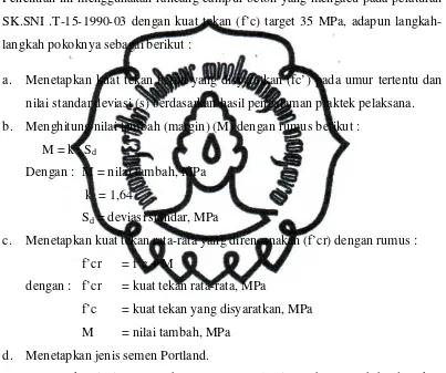 Tabel 3.1 Perkiraan Kuat Tekan Beton (MPa). 