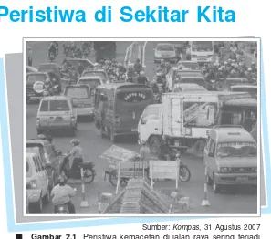 Gambar 2.1  Peristiwa kemacetan di jalan raya sering terjadi