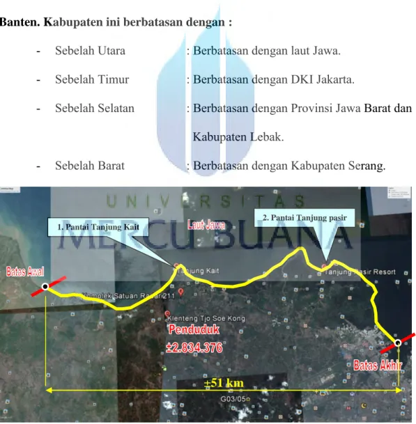 Gambar 3.1  Peta Orientasi Kabupaten Tangerang   (sumber : google earth) 2. Pantai Tanjung pasir 