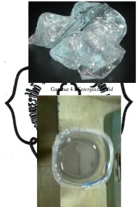 Gambar 4. Waterglass solid 