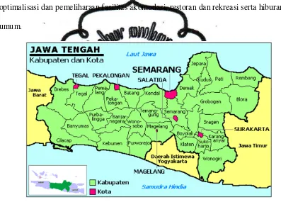 Gambar I.1 Peta Propinsi Jawa Tengah 