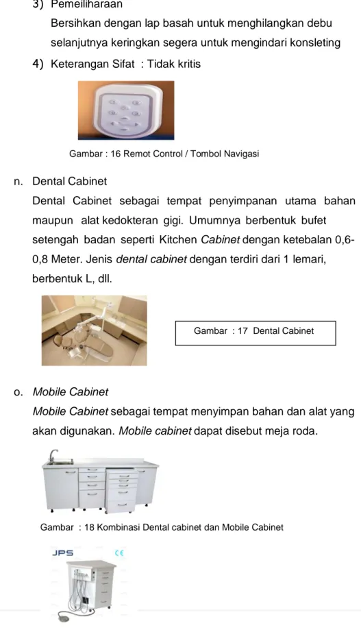 Gambar  : 18 Kombinasi Dental cabinet dan Mobile Cabinet      Gambar  : 17  Dental Cabinet