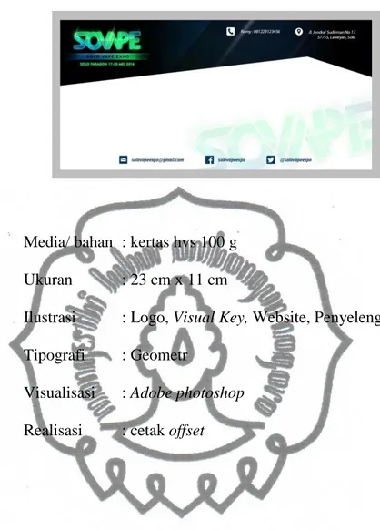 Ilustrasi  : Logo, Visual Key, Website, Penyelenggara  Tipografi  : Geometr  