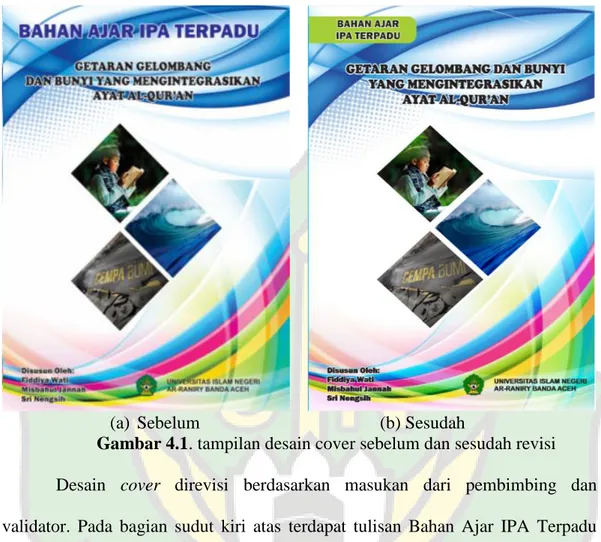 Gambar 4.1. tampilan desain cover sebelum dan sesudah revisi  Desain  cover  direvisi  berdasarkan  masukan  dari  pembimbing  dan  validator