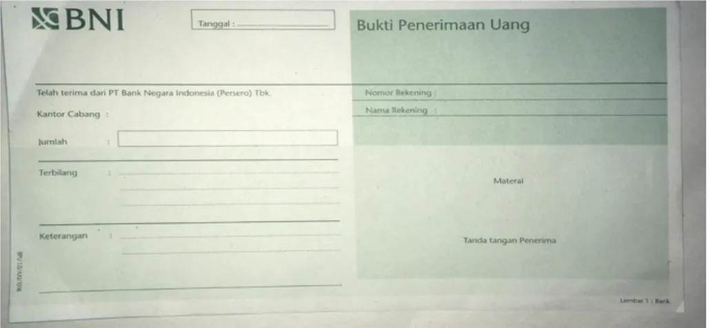 Gambar 3 2 Bukti Penerimaan Uang.                 Sumber:Dokumen Pribadi Bank Negara Indonesia 