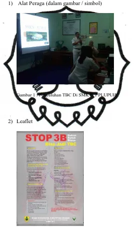Gambar 1 : Penyuluhan TBC Di SMK N 1 PLUPUH 