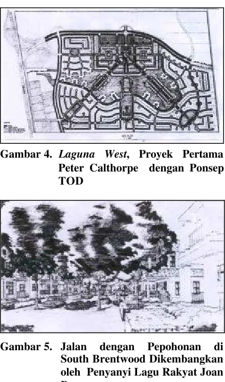 Gambar 4. Laguna West, Proyek Pertama