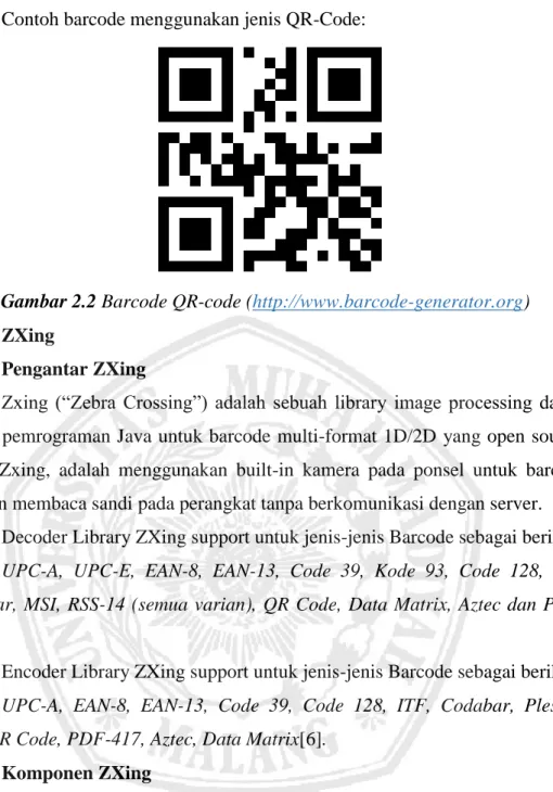 Gambar 2.2 Barcode QR-code (http://www.barcode-generator.org)  2.3   ZXing  