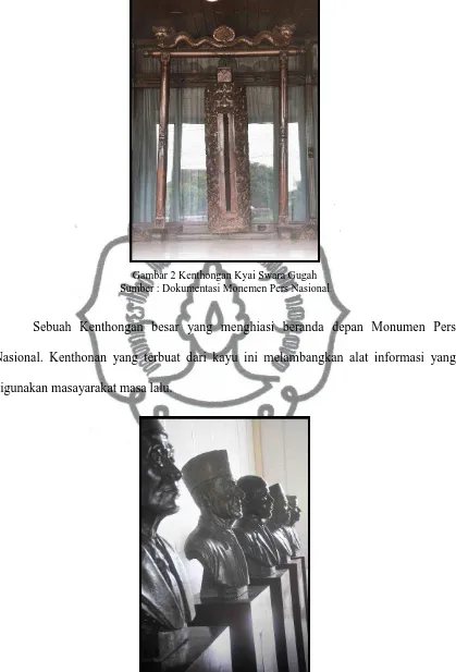 Gambar 2 Kenthongan Kyai Swara Gugah Sumber : Dokumentasi Monemen Pers Nasional 