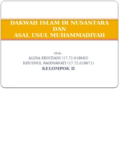 Dakwah Islam Di Nusantara Dan Asal Usul