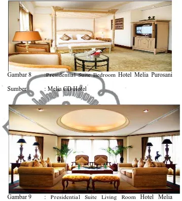 Gambar 8 :Presidential Suite Bedroom Hotel Melia Purosani          