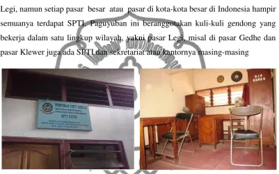 Gambar 7. Kantor SPTI Unit Pasar Legi 
