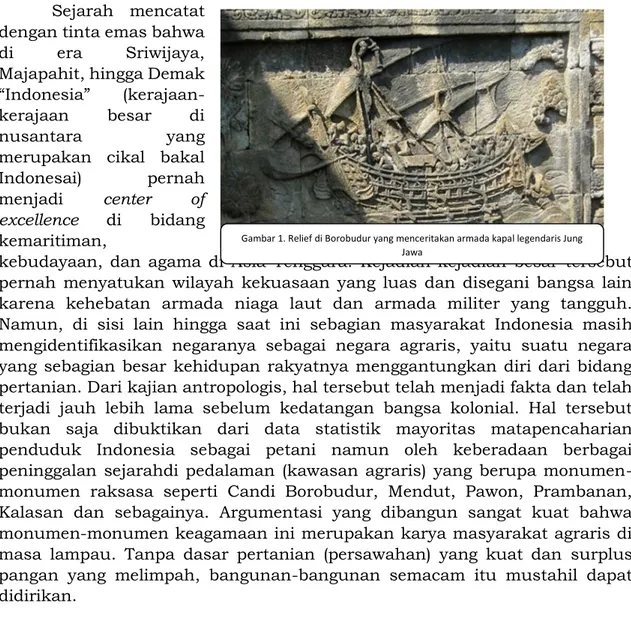 Gambar 1. Relief di Borobudur yang menceritakan armada kapal legendaris Jung  Jawa 