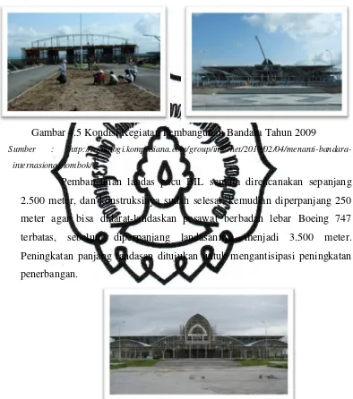 Gambar 4.5 Kondisi Kegiatan Pembangunan Bandara Tahun 2009 