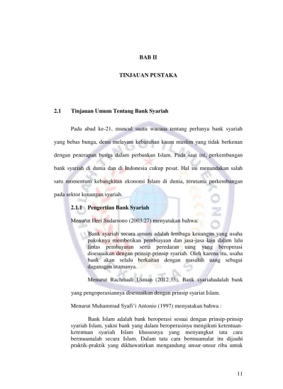 BAB II TINJAUAN PUSTAKA 2.1 Tinjauan Umum Tentang Bank Syariah