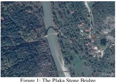 Figure 2: Plaka stone bridge. 