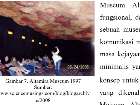Gambar 7. Altamira Museum 1997 Sumber: 
