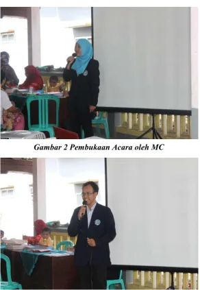 Gambar 2 Pembukaan Acara oleh MC 