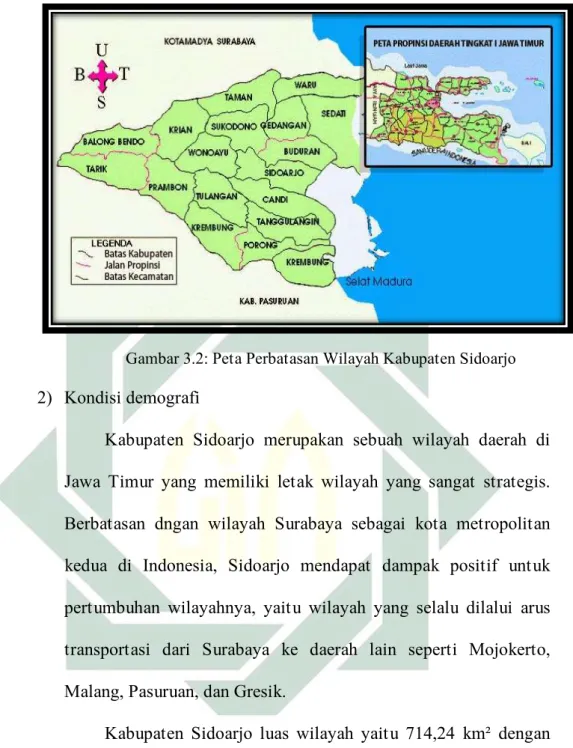 Gambar 3.2: Peta Perbatasan Wilayah Kabupaten Sidoarjo  2)  Kondisi demografi 