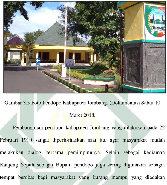 Gambar 3.5 Foto Pendopo Kabupaten Jombang. (Dokumentasi Sabtu 10  Maret 2018. 