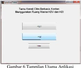 Gambar 6 Tampilan Utama Aplikasi