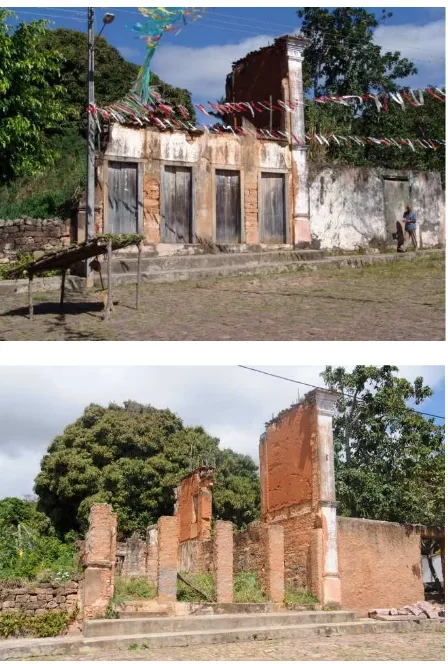 Figure 1. Example of house destruction during the period (2005-2010) at Igatú, in Chapada Diamantina