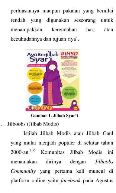 Gambar 1. Jilbab Syar’i  2.  Jilboobs (Jilbab Modis) 