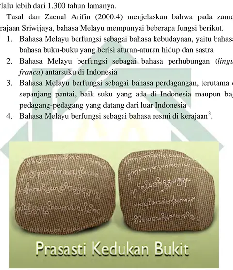 Gambar 1.2 Prasasti Kedukan Bukit di Palembang Tahun 683  (anangpaser.wordpress.com) 