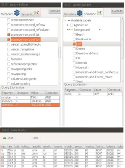 Figure 3: (left-right) GUI of the Query Builder: Examples ofquery based on metadata, query based on semantic.