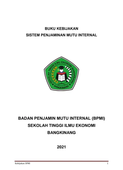 BUKU KEBIJAKAN SISTEM PENJAMINAN MUTU INTERNAL BADAN PENJAMIN MUTU ...