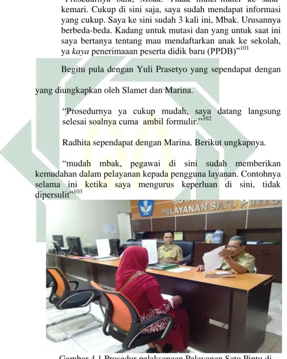 Gambar 4.1 Prosedur pelaksanaan Pelayanan Satu Pintu di  Dinas Pendidikan Kota Surabaya berjalan dengan tertib
